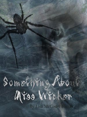 cover image of There's Something About Miss Wicker